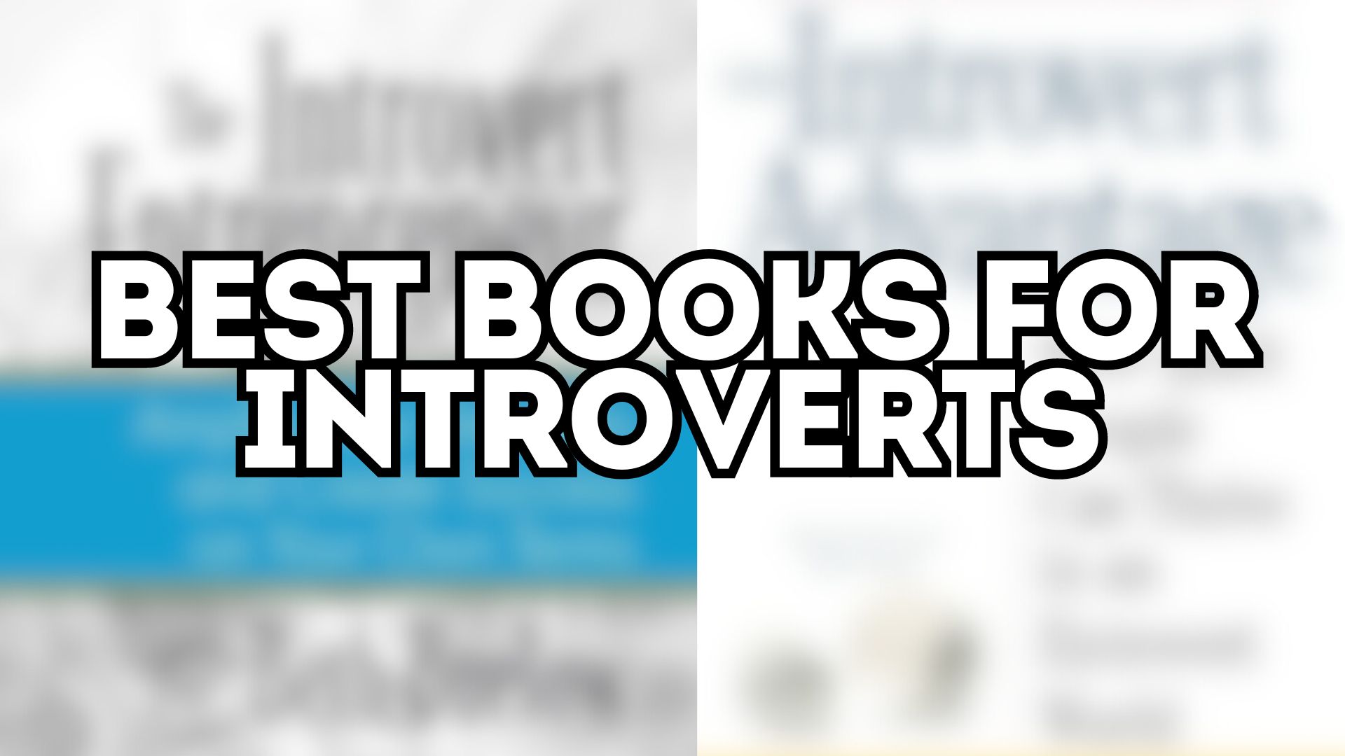 Best Books For Introverts To Read