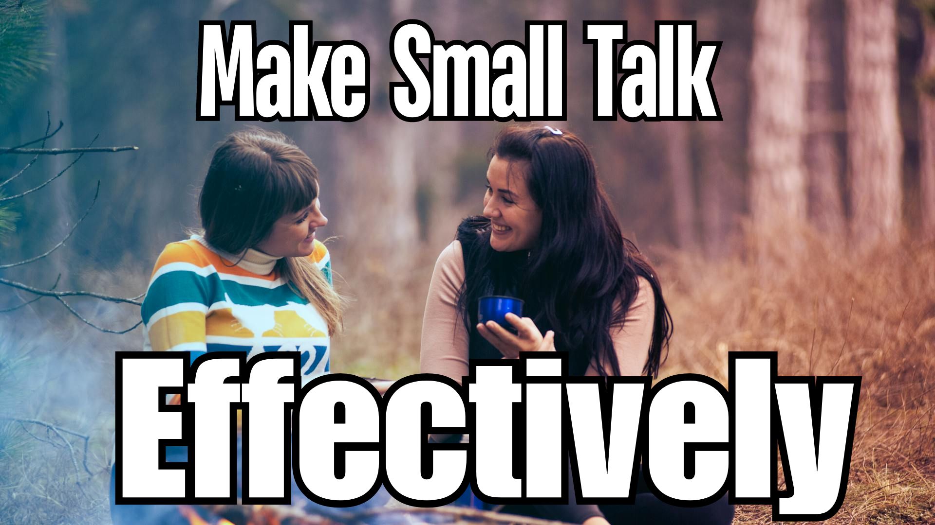 how to make small talk with people