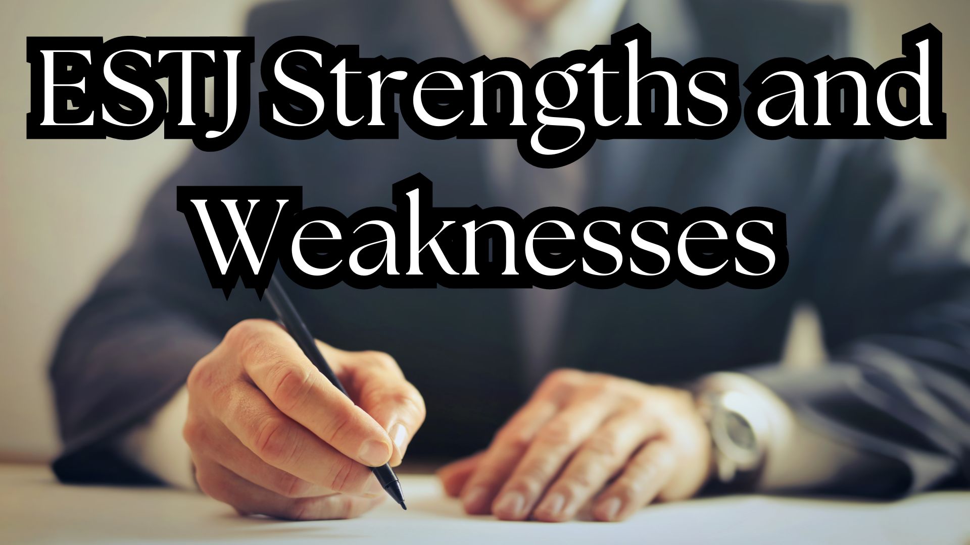 an image showing the estj personality type strengths and weaknesses