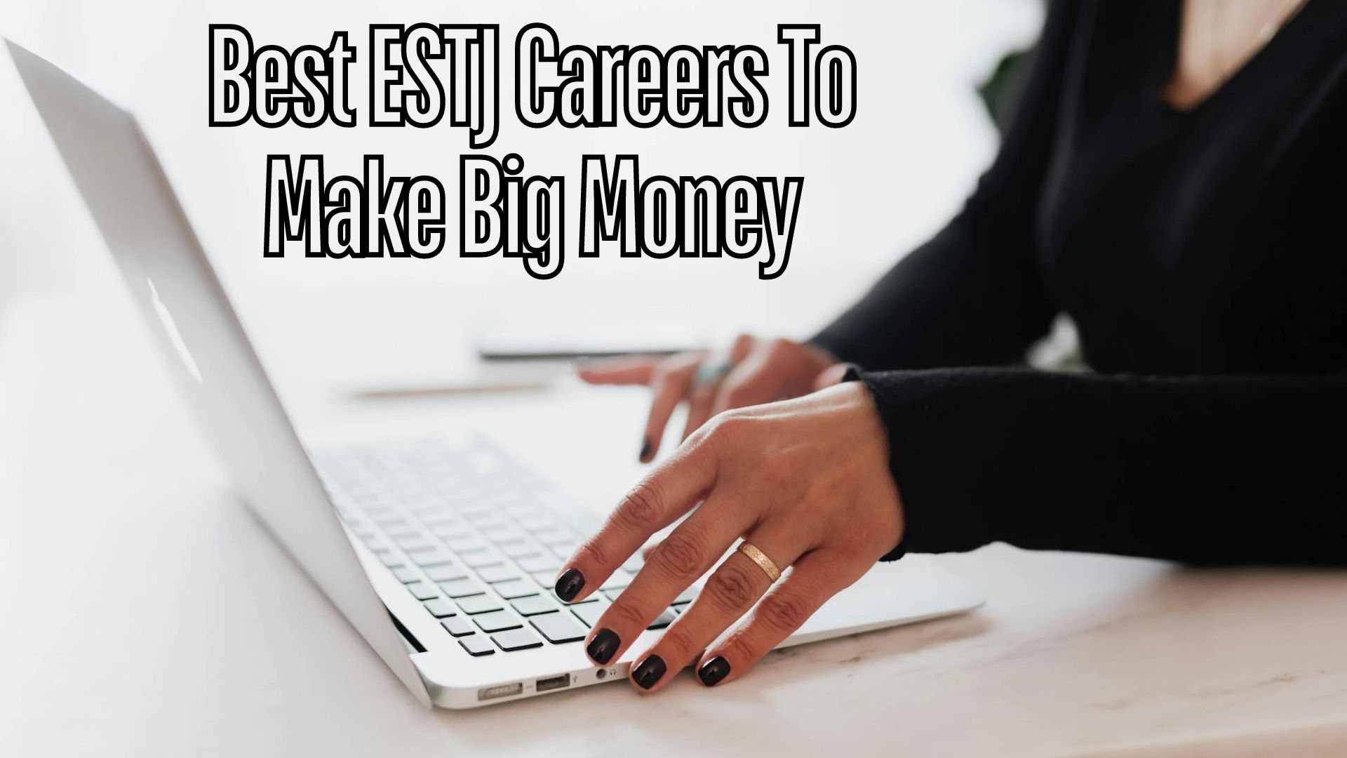 Best ESTJ Careers For The Executive Personality Type